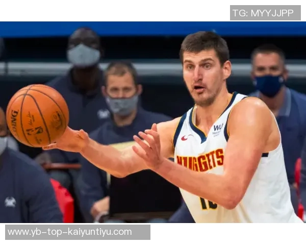 约基奇缺阵36场掘金战绩堪忧希望本赛季能打破魔咒重返巅峰 约基奇缺阵36场掘金战绩堪忧希望本赛季能打破魔咒重返巅峰